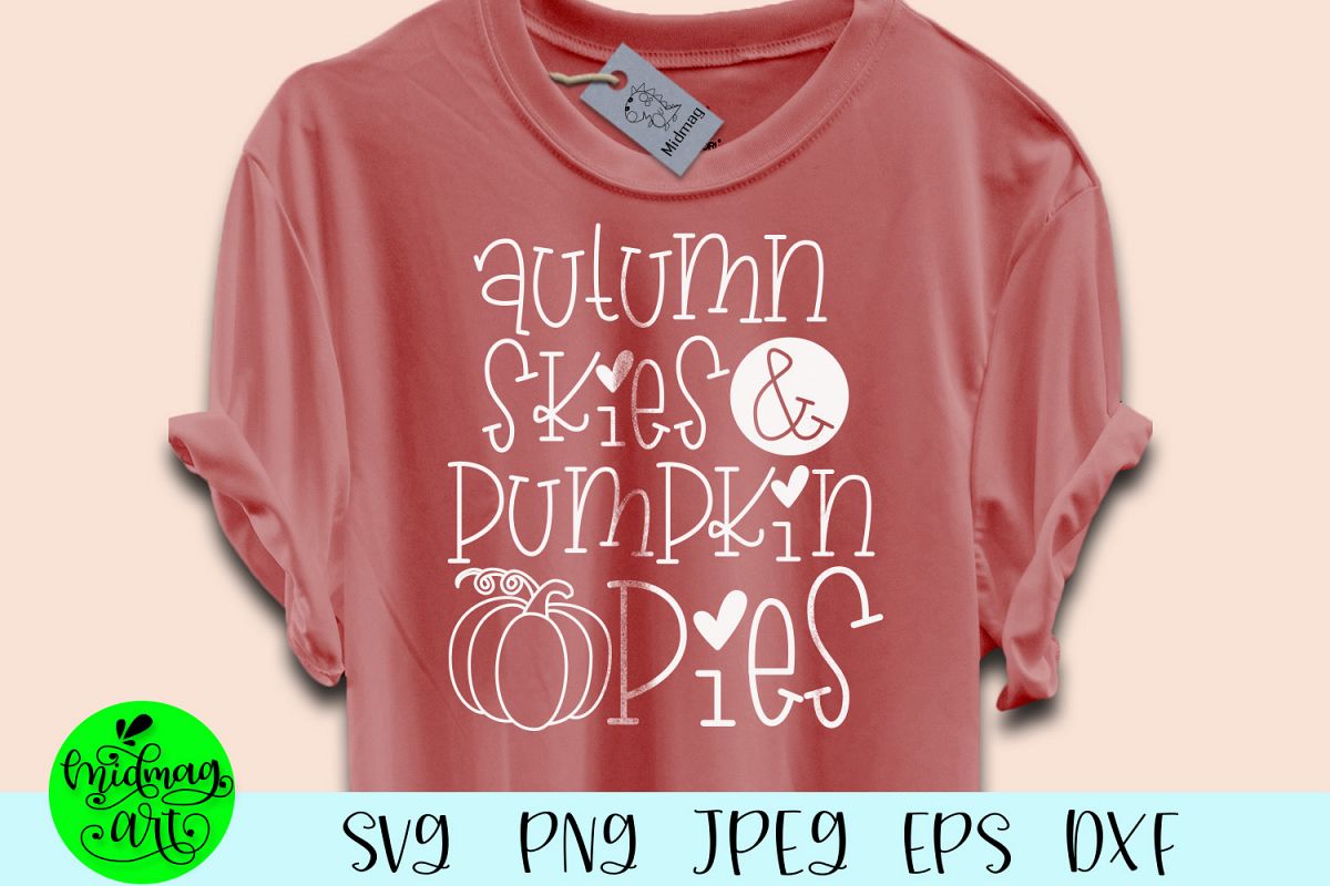 Autumn skies and pumpkin pies svg, fall svg example image 1