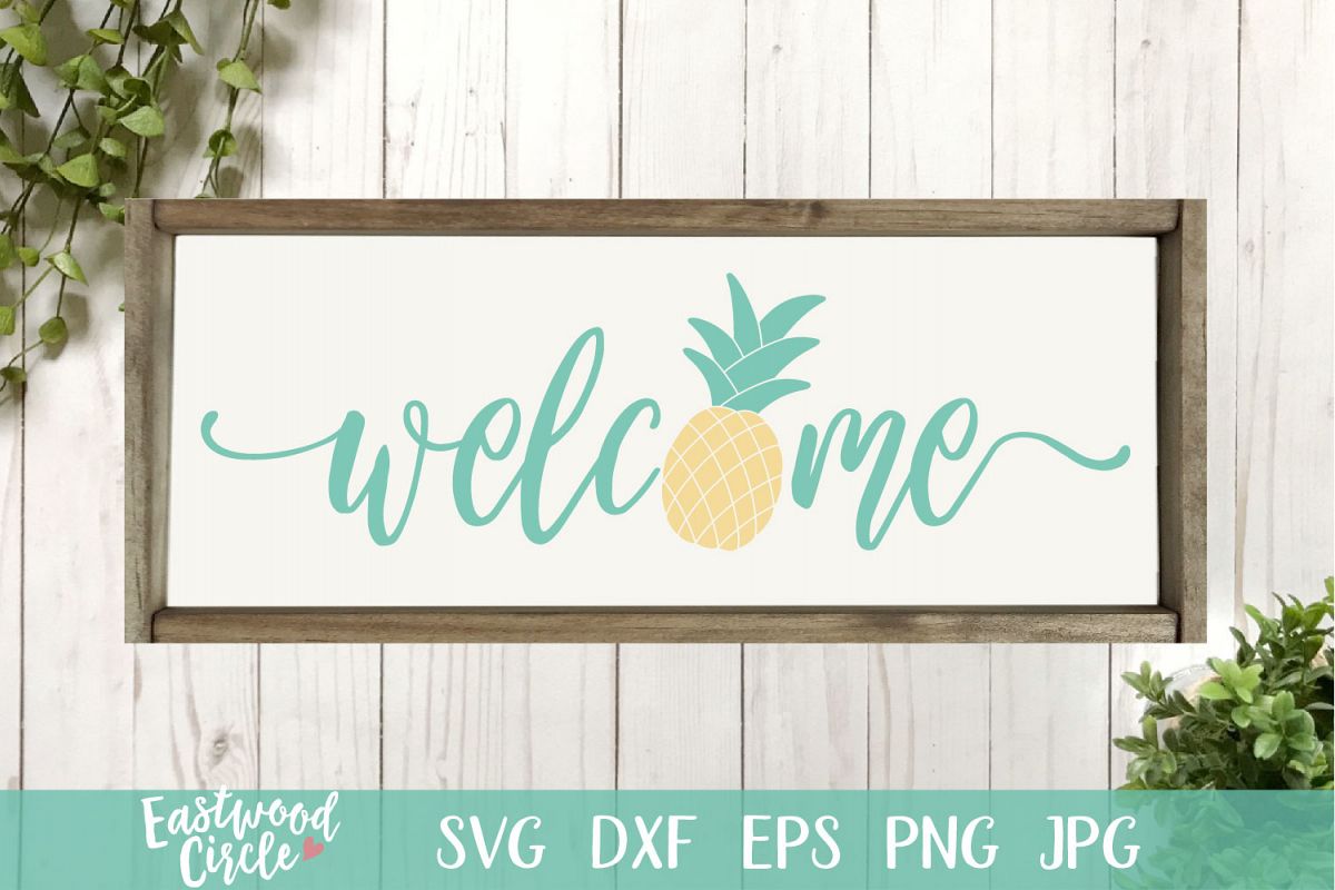 Welcome with Pineapple - A Summer SVG File for Signs example image 1