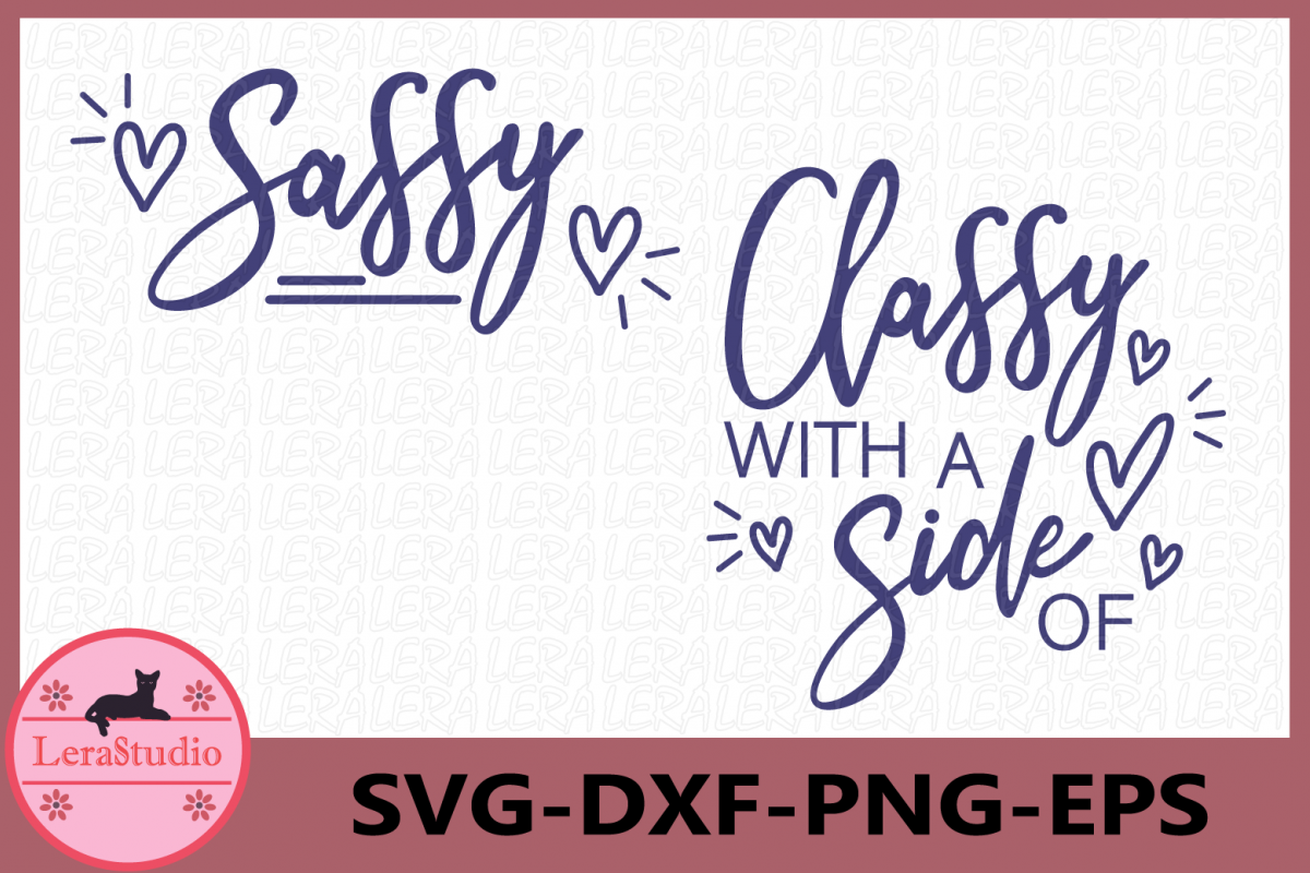 Classy With A Side Of Svg Sassy Svg 4437