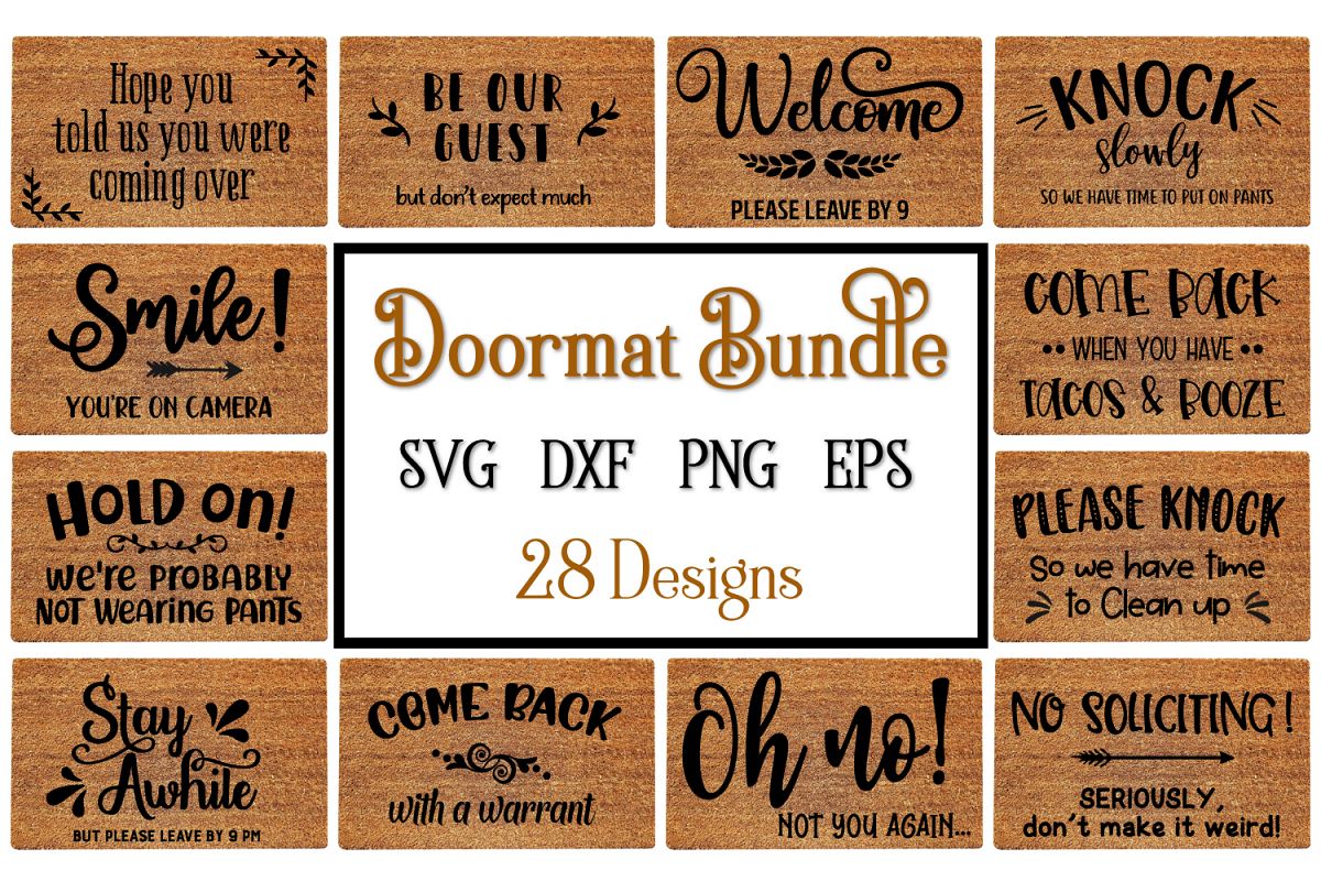 Doormat Svg Bundle Doormat Svg Designs Diy Doormat