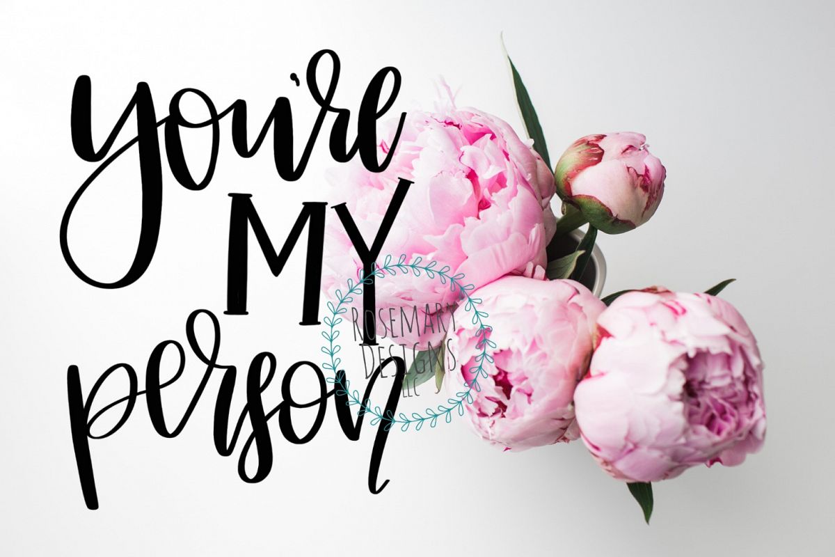 You're My Person - Hand Lettered SVG example image 1