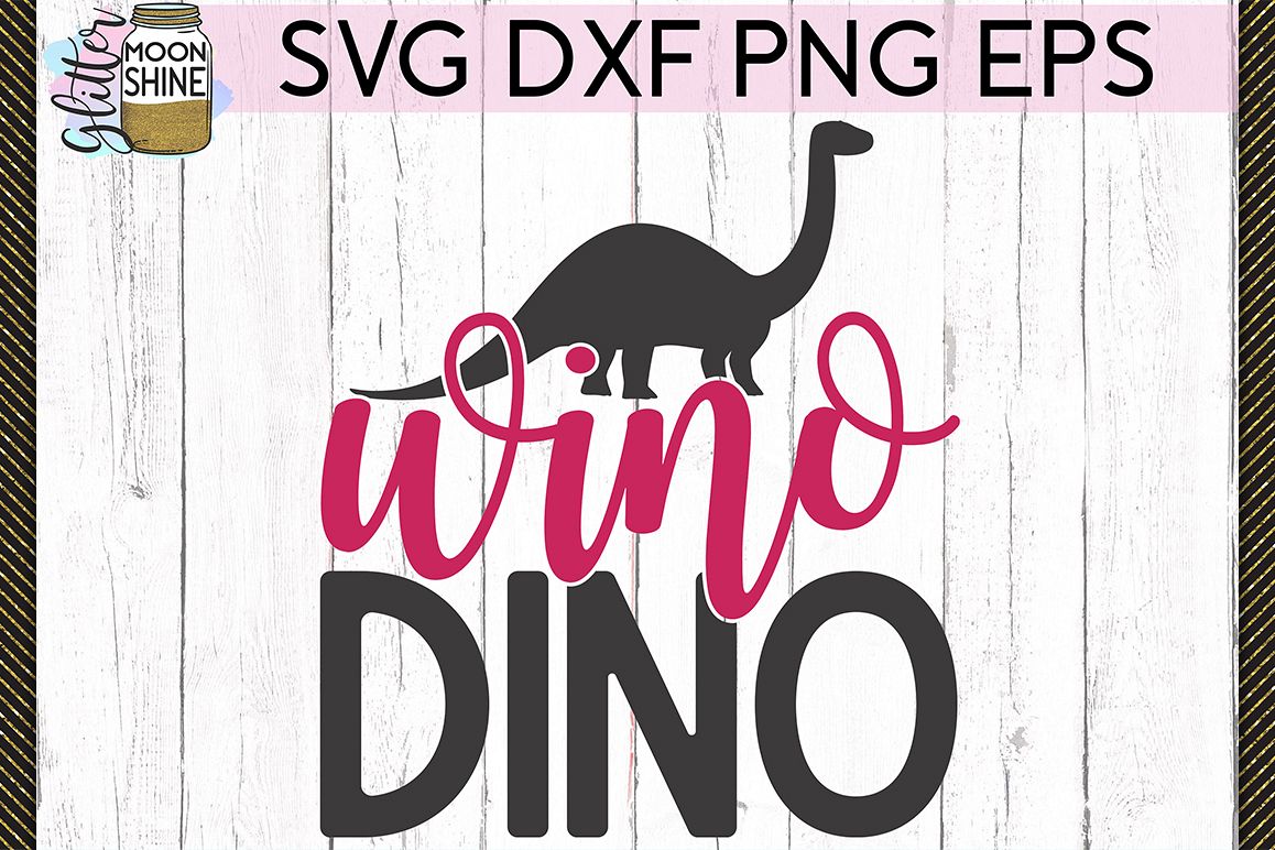 Wino Dino SVG DXF PNG EPS Cutting Files example image 1