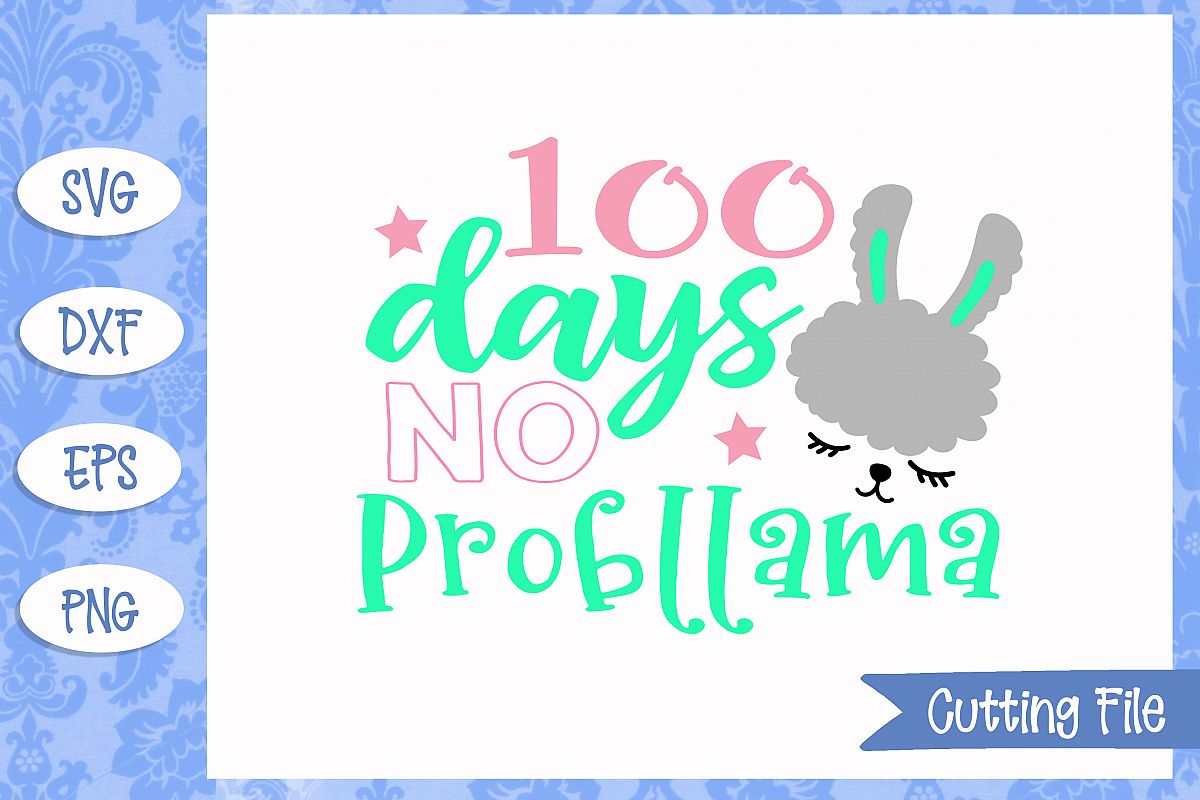 100 days no probllama SVG File example image 1