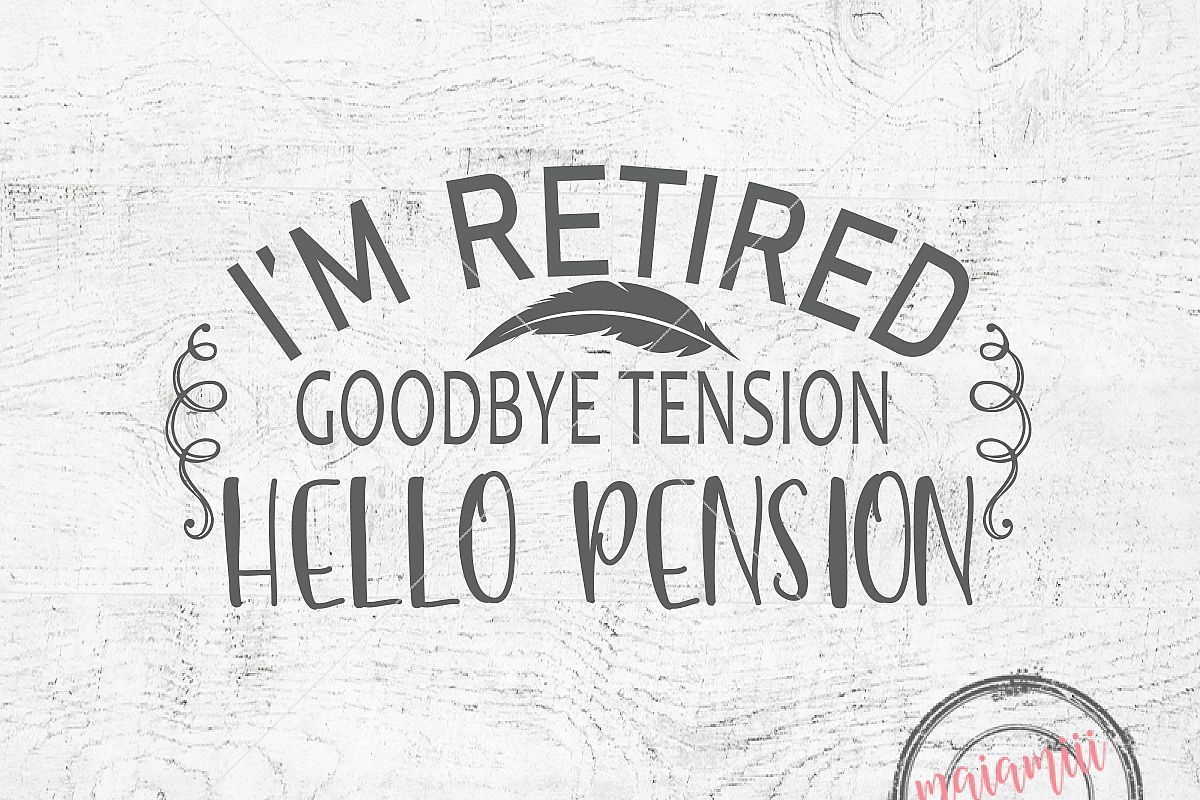 Retirement SVG Retired SVG Funny Sayings SVG Retirement ...