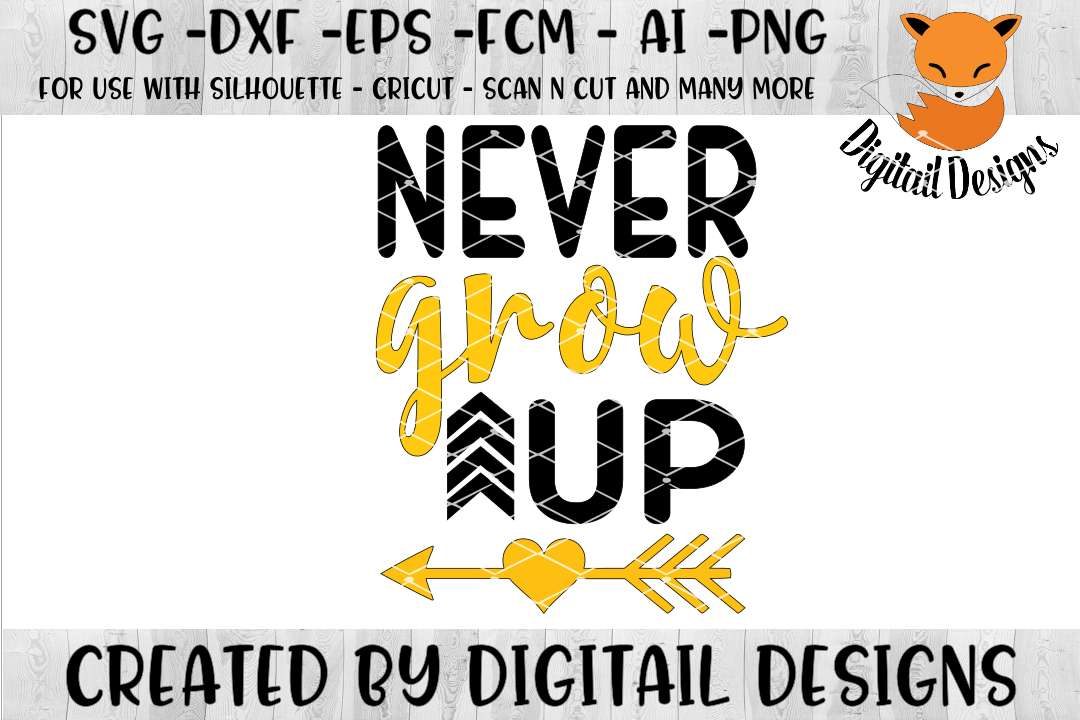 Free Free 278 Never Grow Up Disney Svg SVG PNG EPS DXF File