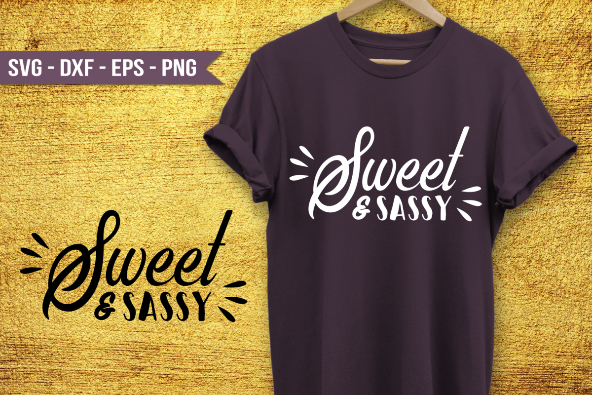 Download Sweet and sassy SVG (210774) | SVGs | Design Bundles