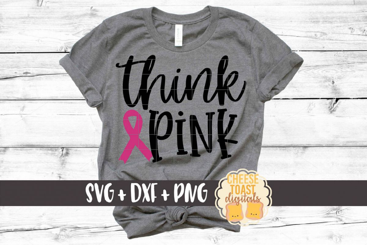 Think Pink - Breast Cancer Awareness SVG PNG DXF Files example image 1