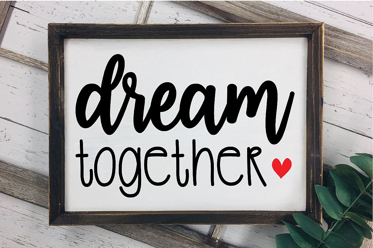 Download Dream Together Relationship Couple Svg Cut File 486628 Cut Files Design Bundles