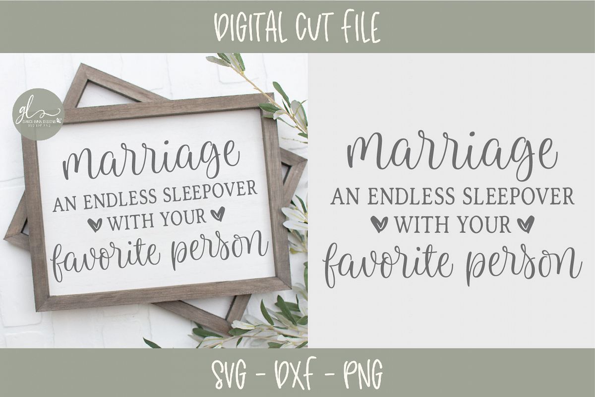 Marriage An Endless Sleepover With Your Favorite Person SVG example image 1