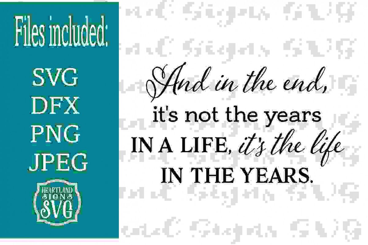 And in the End Life Inspirational Sympathy SVG example image 1
