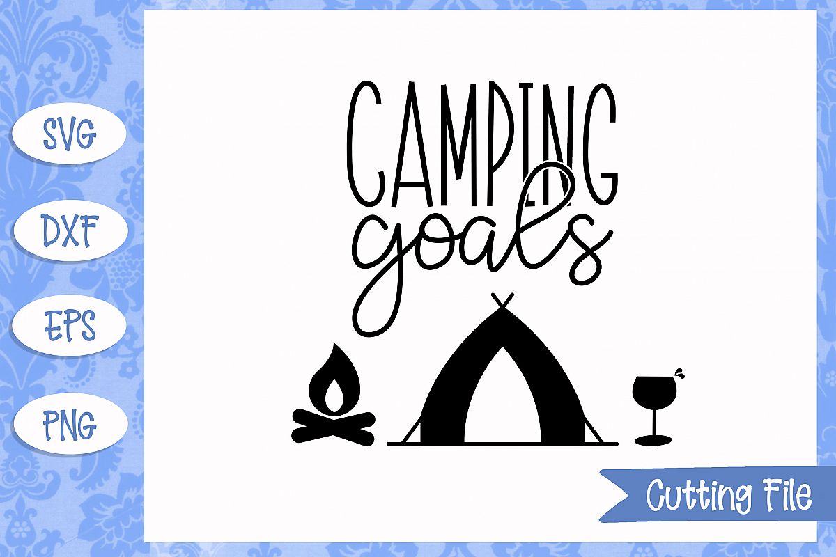 Camping goals SVG File example image 1