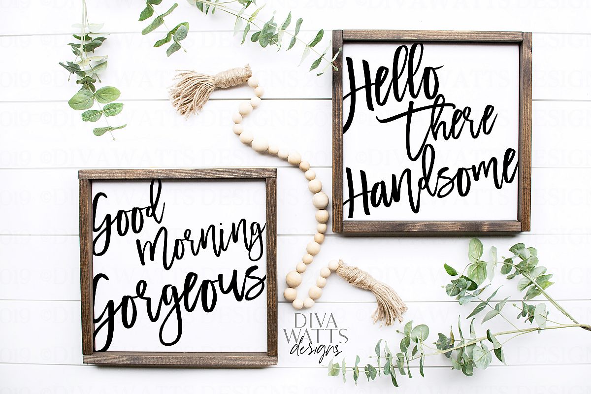 Good Morning Gorgeous Hello there Handsome Cutting Files Se example image 1