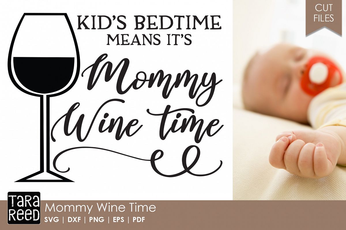 Mommy Wine Time - Wine SVG and Cut Files for Crafters example image 1