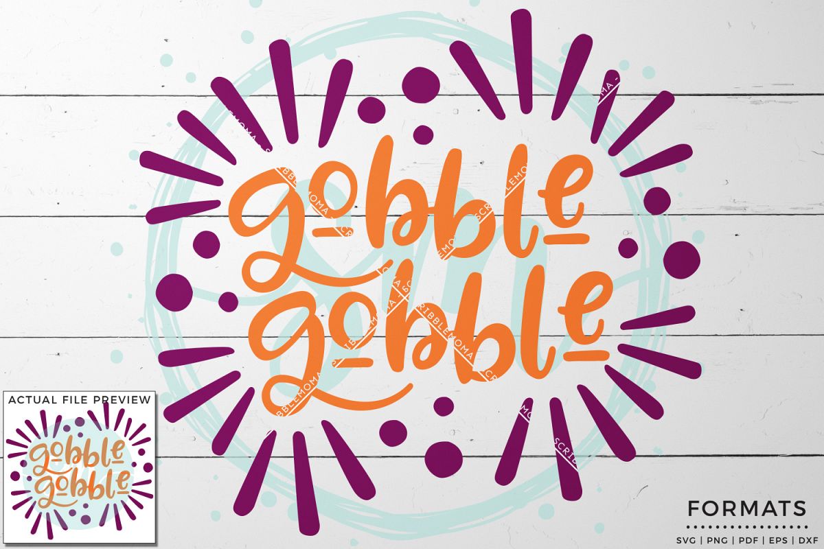 Gobble Gobble Thanksgiving SVG example image 1