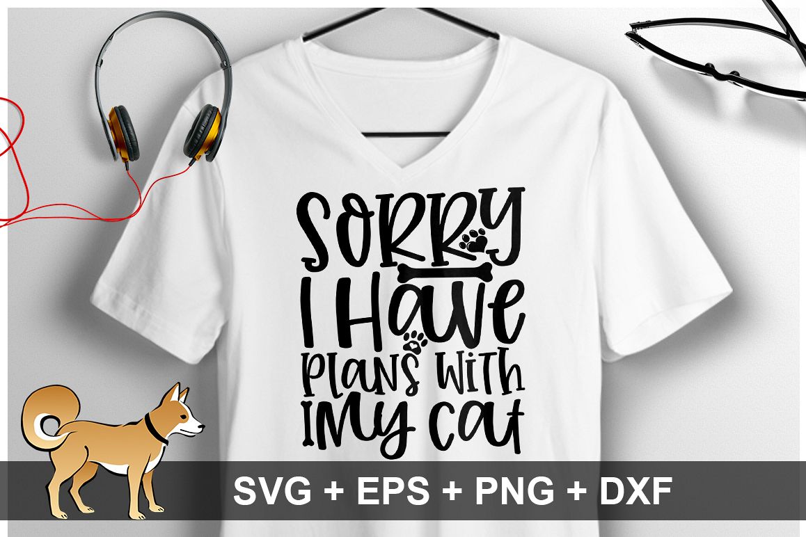 Sorry I Have Plans With My cat SVG Design example image 1