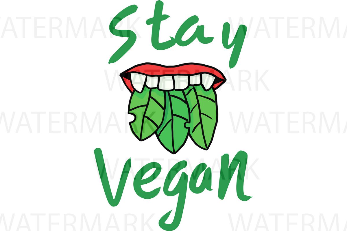 Stay Vegan - SVG/JPG/PNG - Hand Drawing example image 1