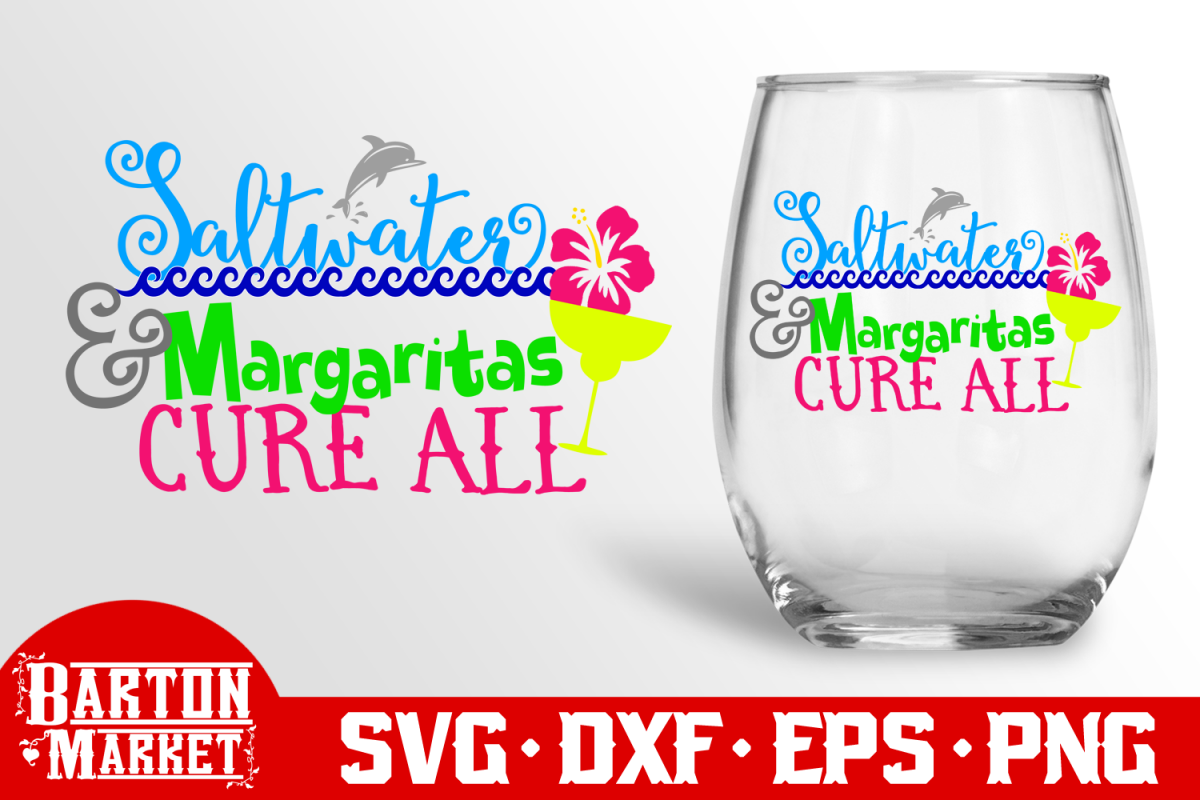 Saltwater & Margaritas Cure All SVG DXF EPS PNG example image 1