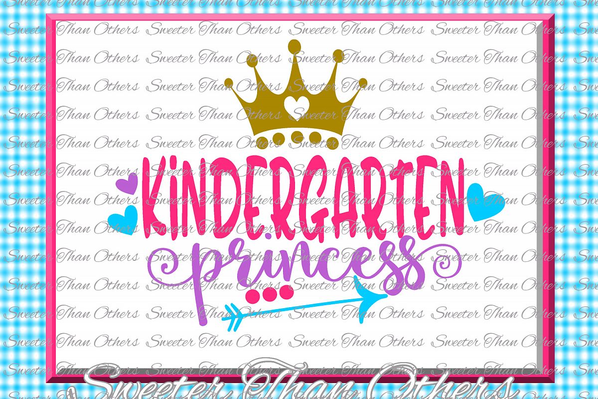 Kindergarten Princess SVG Kinder Grade cut file First Day of example image 1