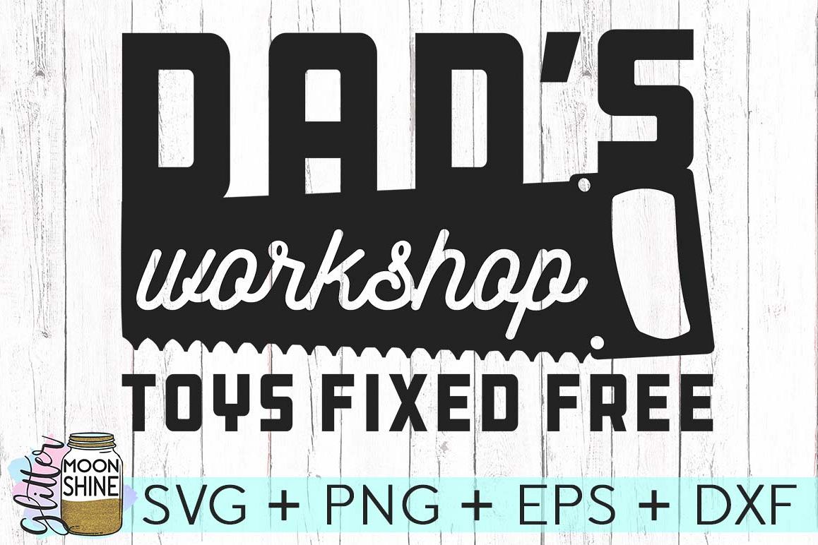 Dad S Workshop Toys Fixed Free Svg Dxf Png Eps Cutting Files