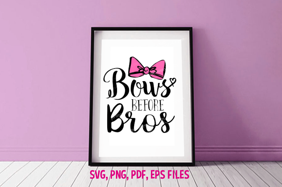Bows Before Bros / svg ,eps, png file example image 1