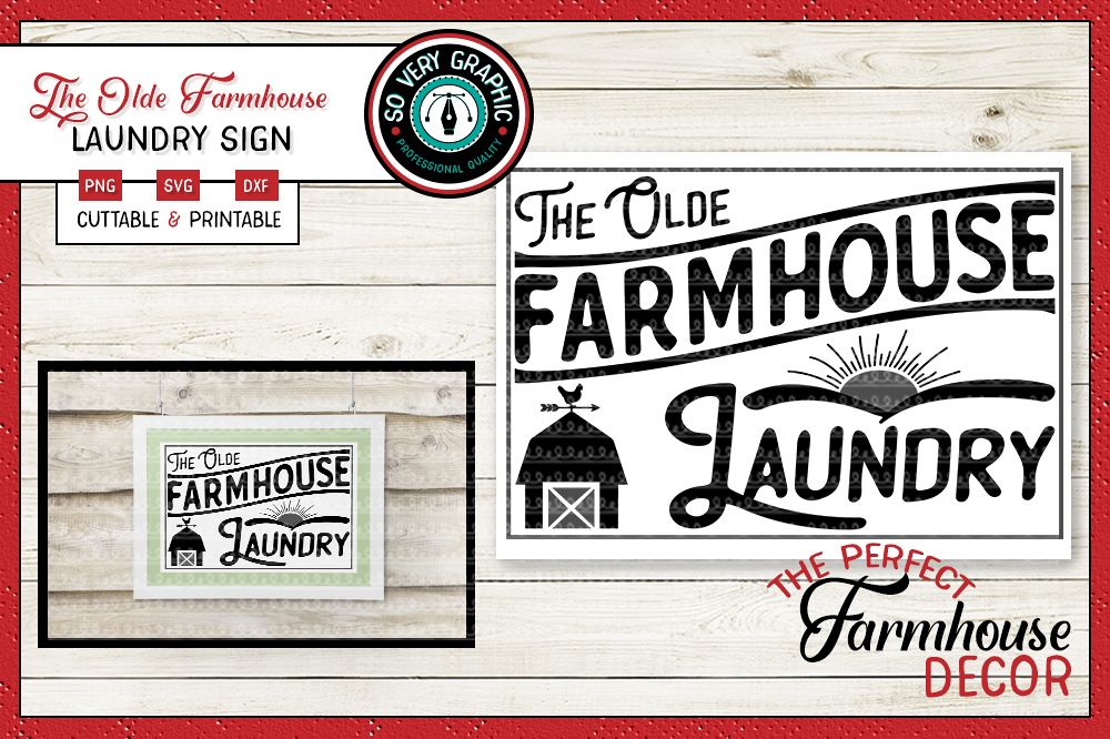 The Olde Farmhouse Laundry Sign SVG Cut File PNG Printable example image 1