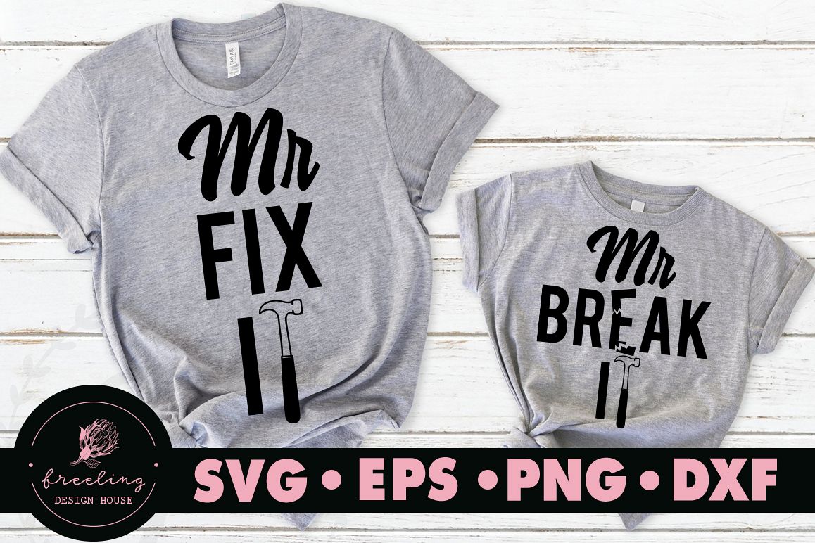 Father's day Mr fix it Mr break it SVG example image 1