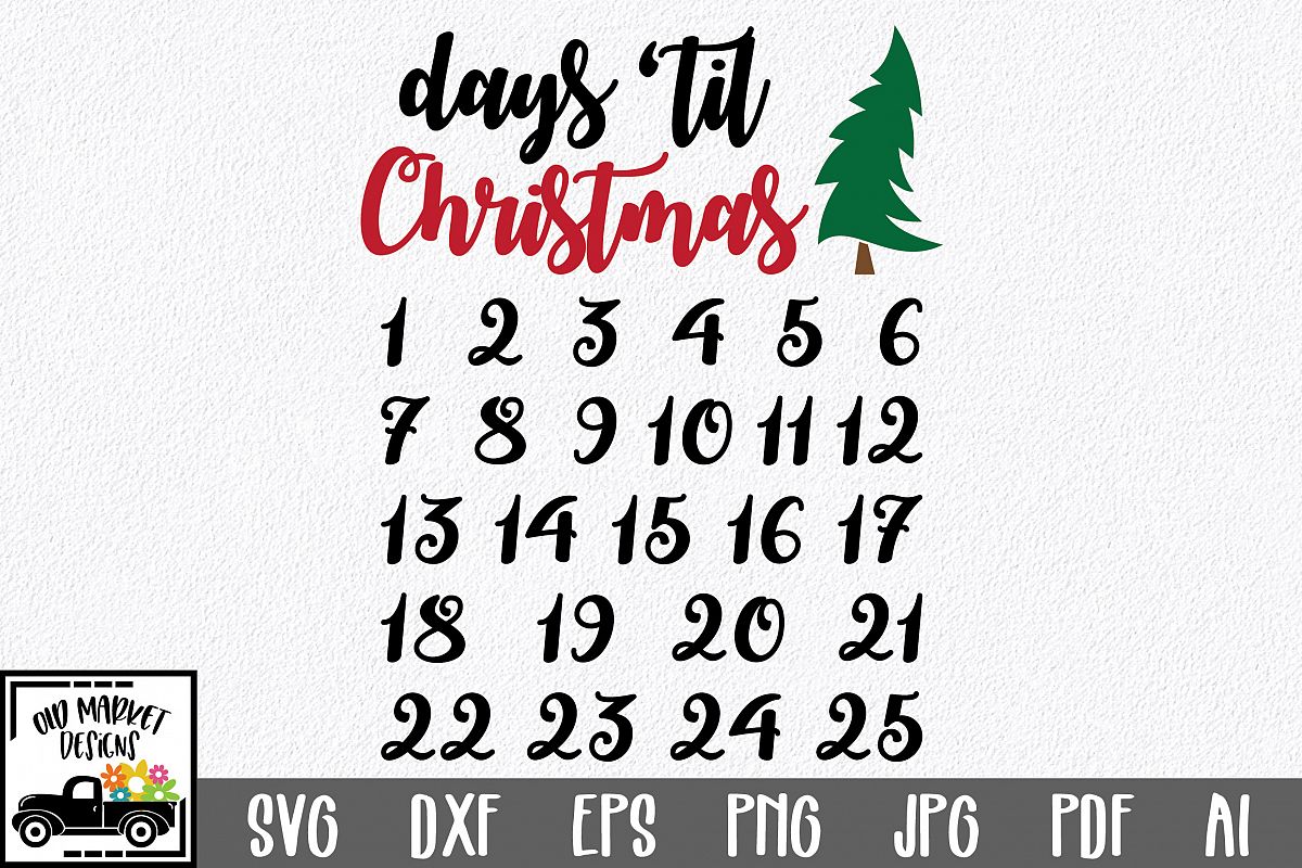 Christmas Countdown SVG Cut File Days 'Til Christmas