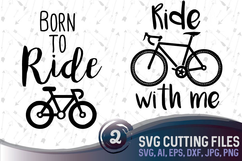 Bicycle Quotes - 2 cute designs, suitable for cutting SVG, EPS, PNG, AI, JPG, DXF example image 1