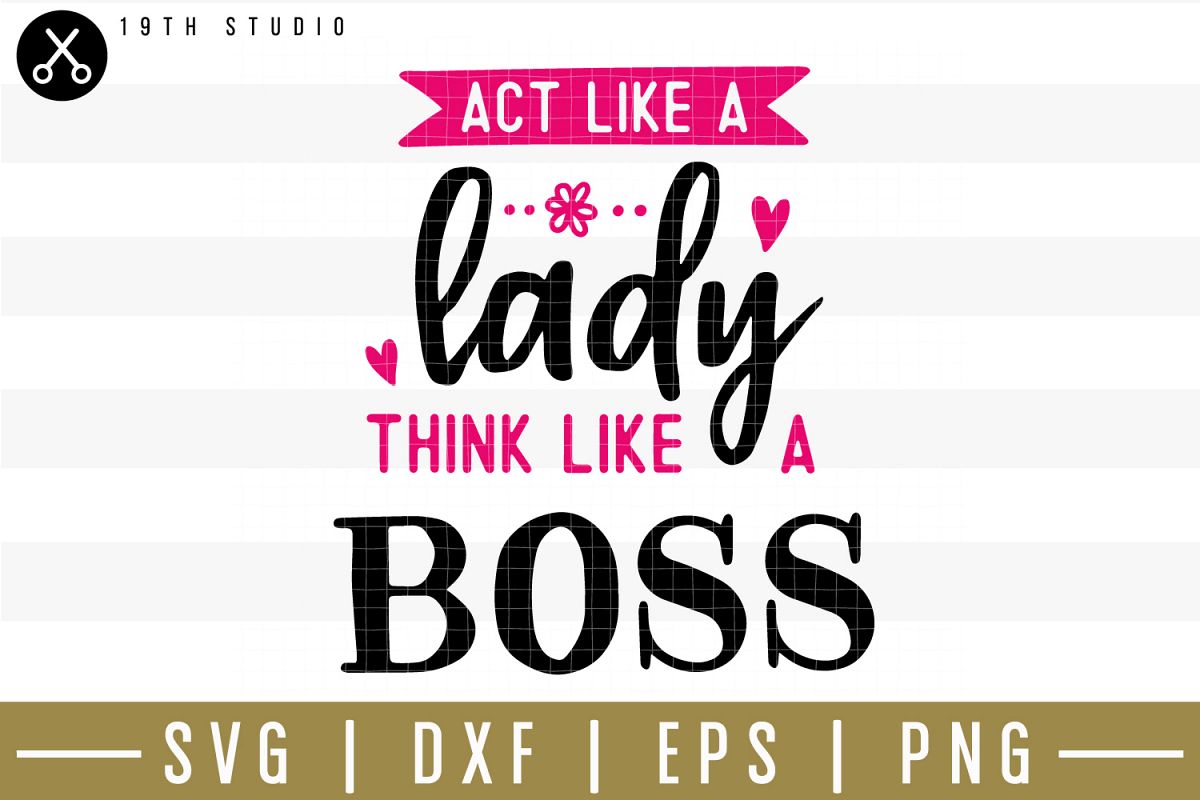 Free Free Like A Boss Svg 754 SVG PNG EPS DXF File