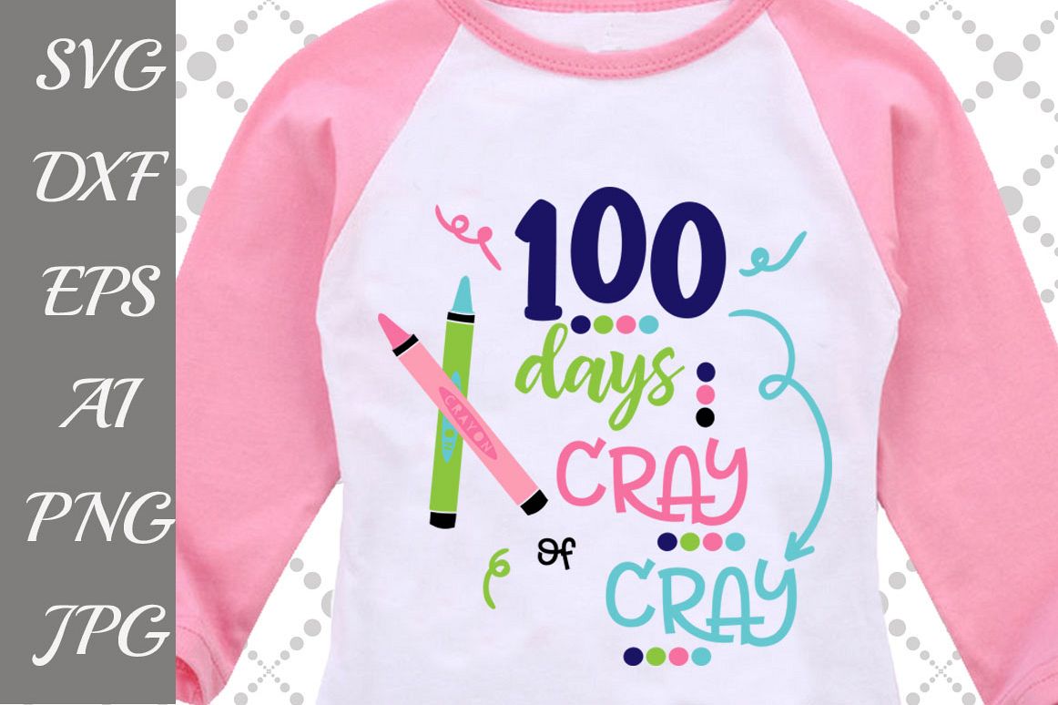 100 days of Cray Cray Svg example image 1