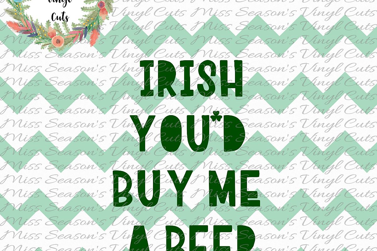 Irish Youd Buy Me a Beer SVG example image 1