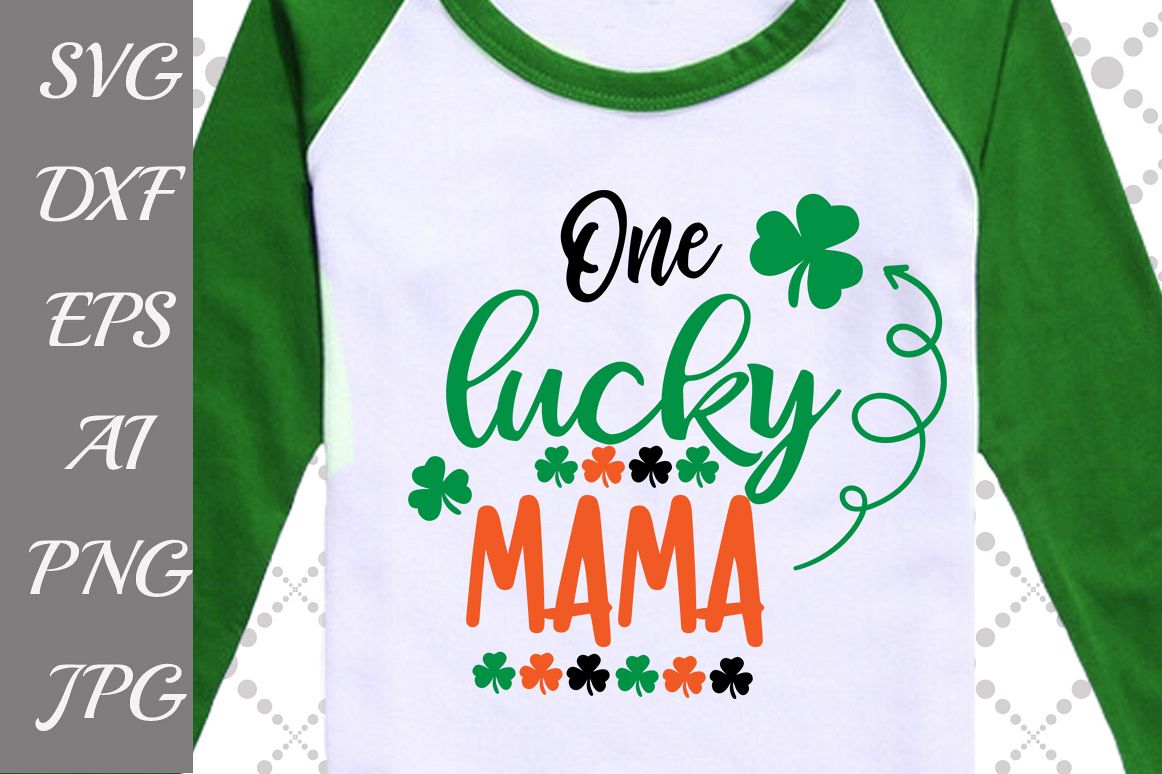 One Lucky Mama Svg example image 1