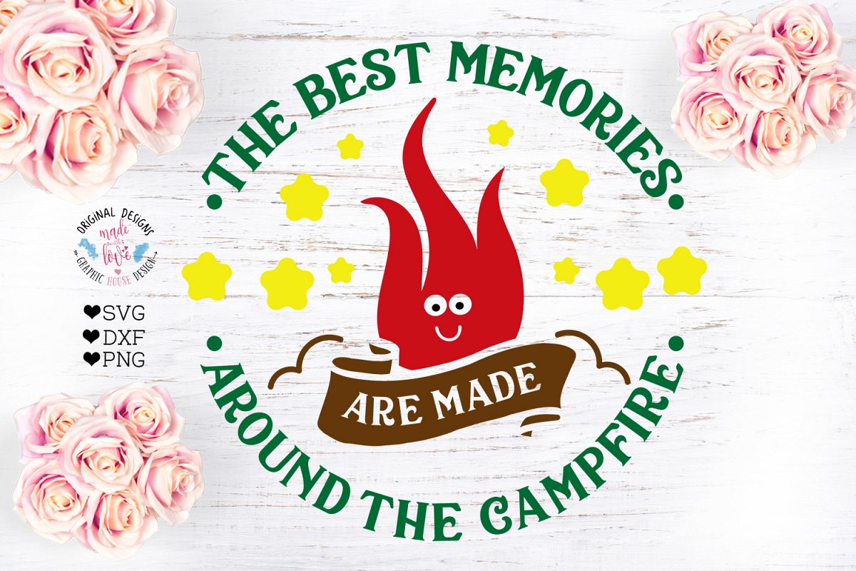 The Best Memories Are Made around the Campfire Cut File example image 1