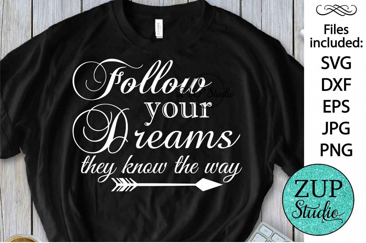 Follow your dreams Digital Cutting files file 61 example image 1