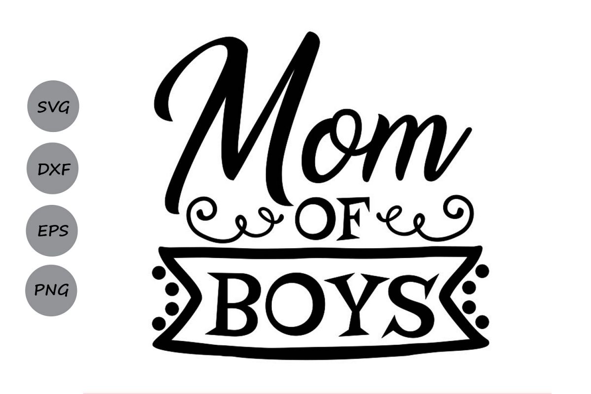 Mom Of Boys Svg, Mother's Day Svg, Mom Life Svg, Mom Svg. example image 1