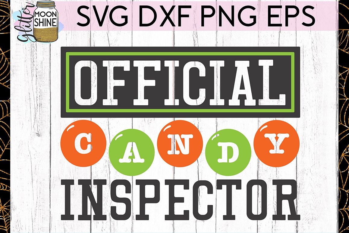 Official Candy Inspector SVG DXF PNG EPS Cutting Files example image 1