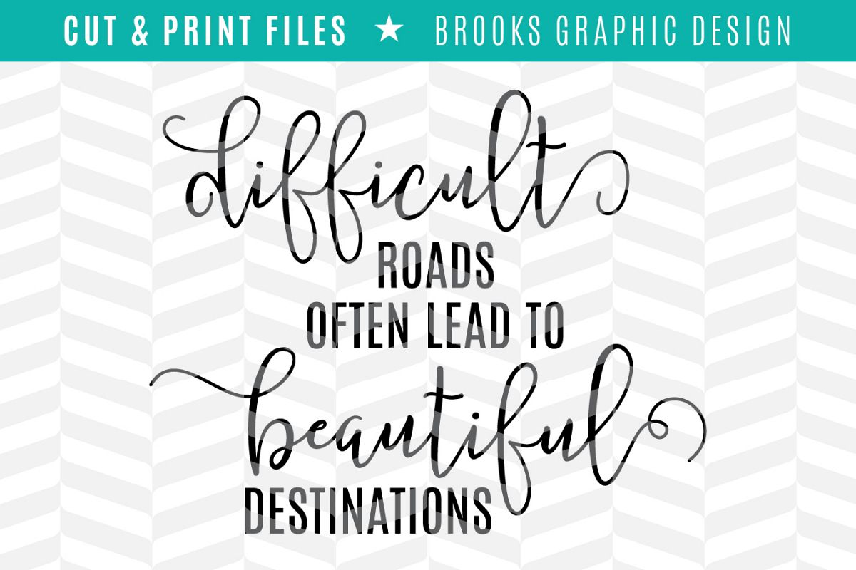 Difficult Roads - DXF/SVG/PNG/PDF Cut & Print Files example image 1