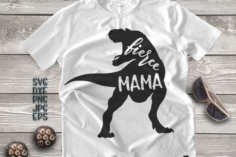 Download Fierce Mama, Dinosaur Mama Saurus svg dxf cutting file