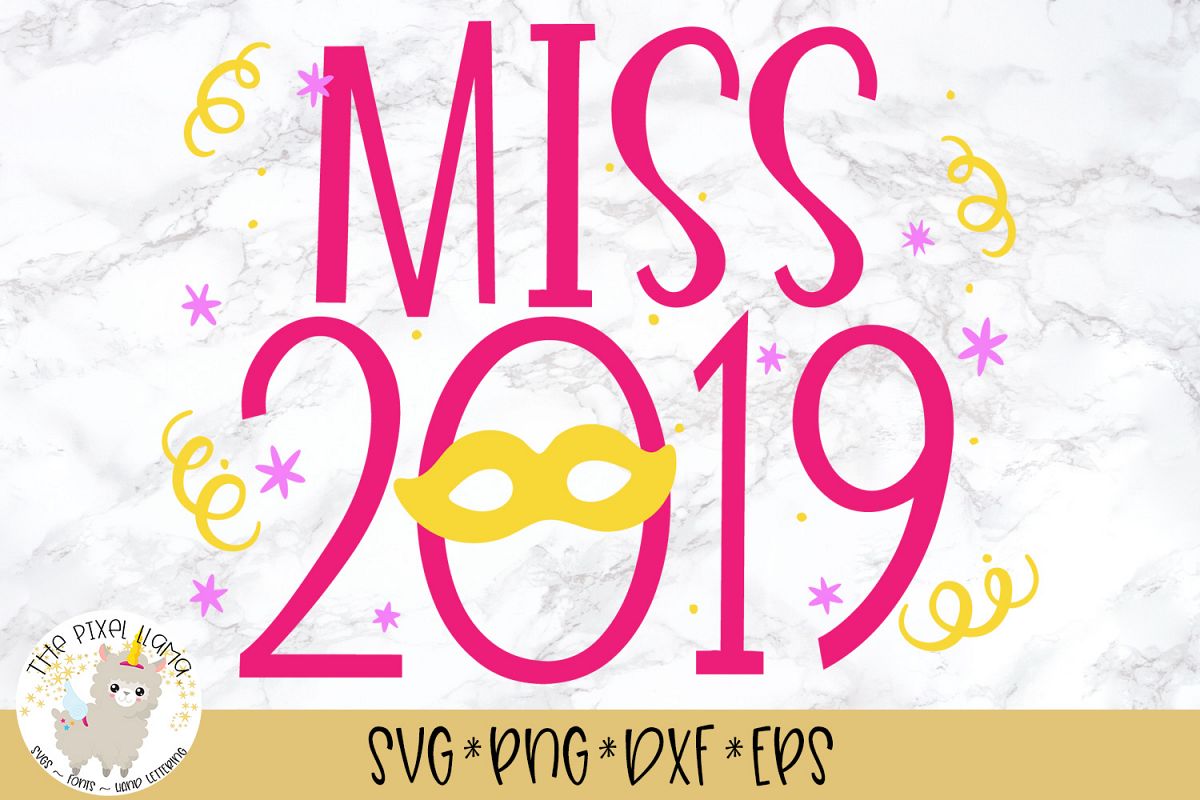 Miss 2019 SVG Cut File example image 1