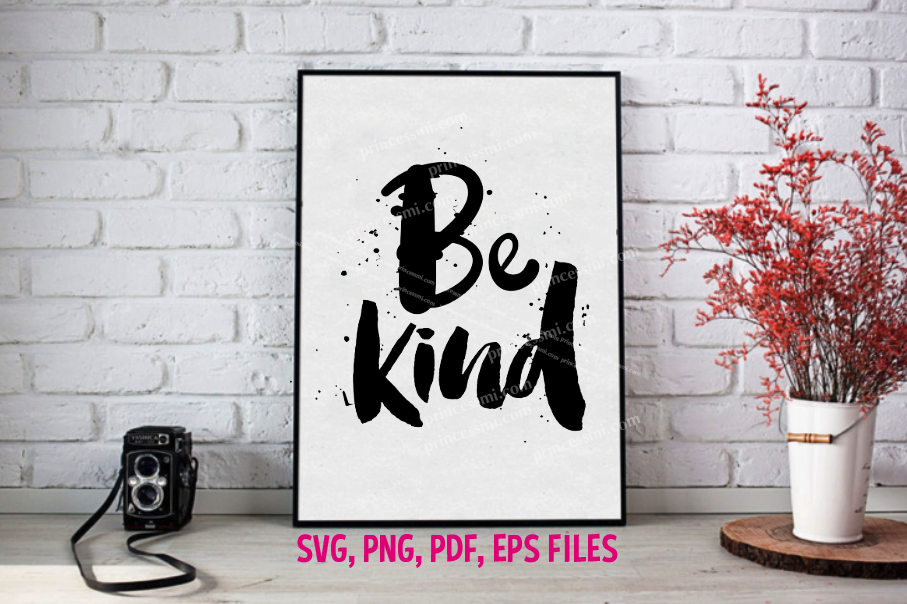 Be kind / svg, eps, png file example image 1