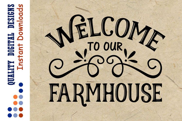 Welcome svg files Welcome To Our Farmhouse Svg example image 1