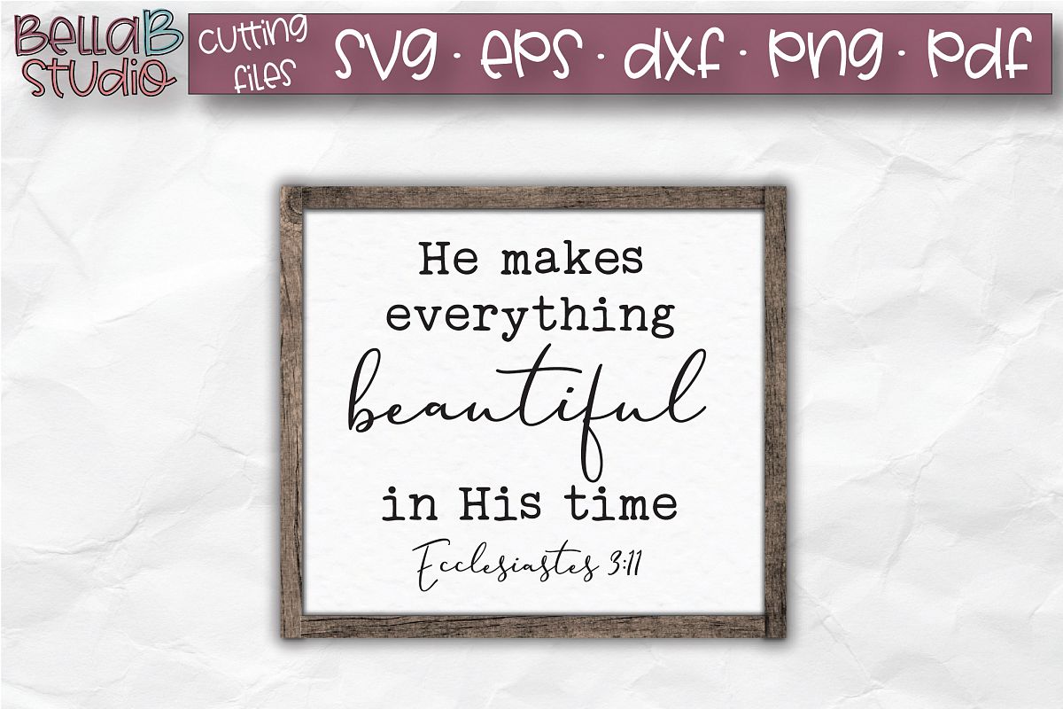 He Makes Everything Beautiful in His Time SVG, Christian SVG example image 1