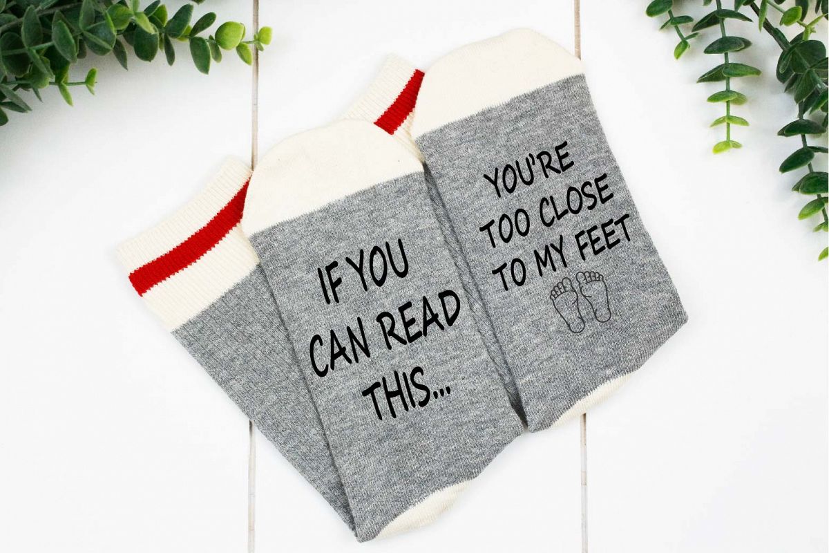 If You Can Read This...You're Too Close To My Feet example image 1
