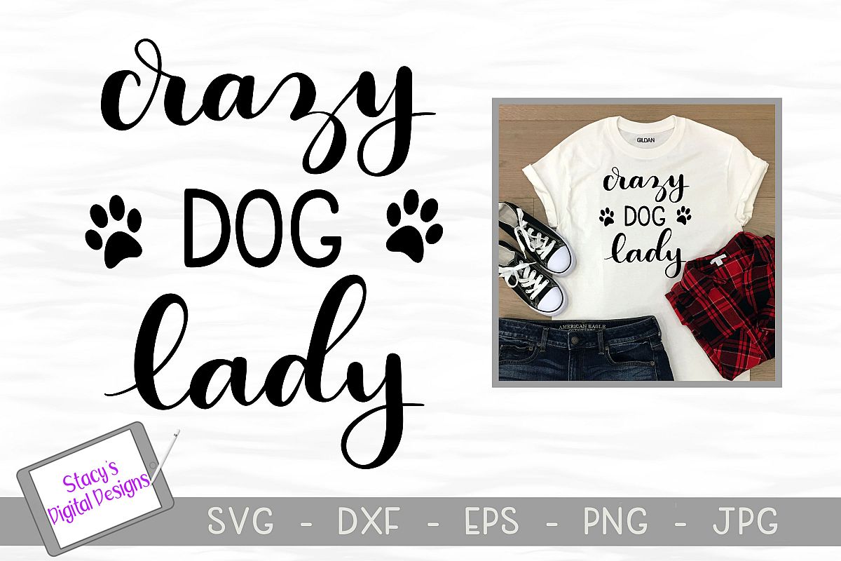Dog SVG - Crazy Dog Lady, Handlettered example image 1