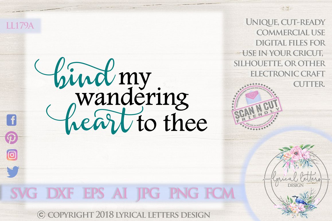 Bind My Wandering Heart To Thee SVG DXF Cut File LL179A example image 1