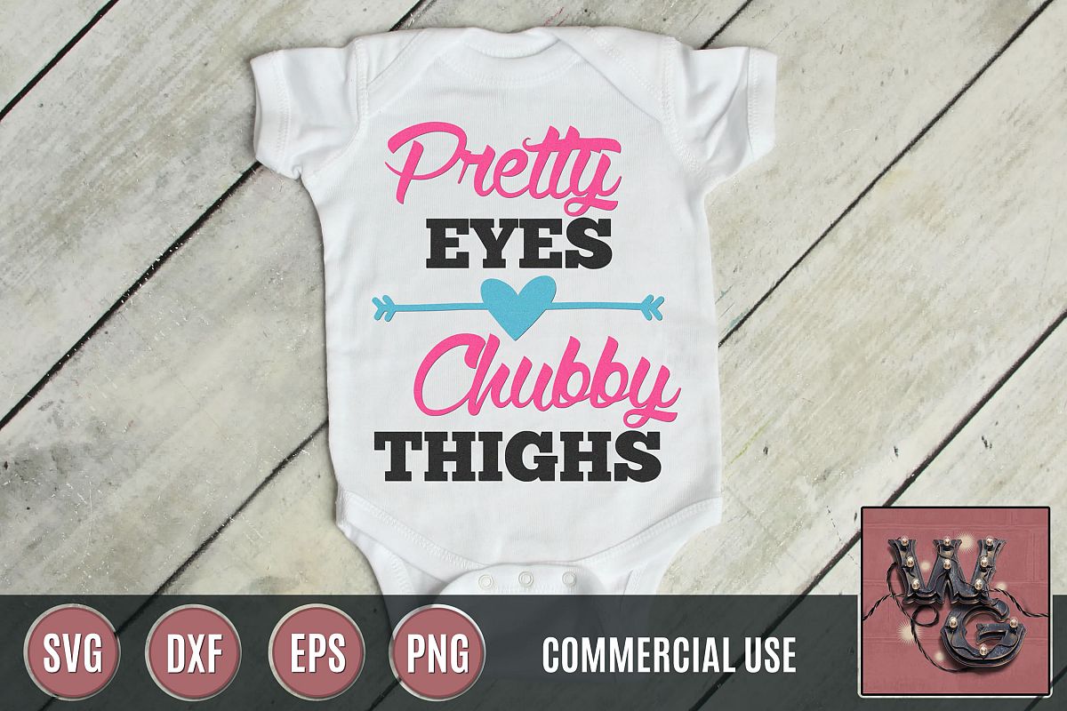 Pretty Eyes Chubby Thighs SVG DXF PNG EPS Comm example image 1