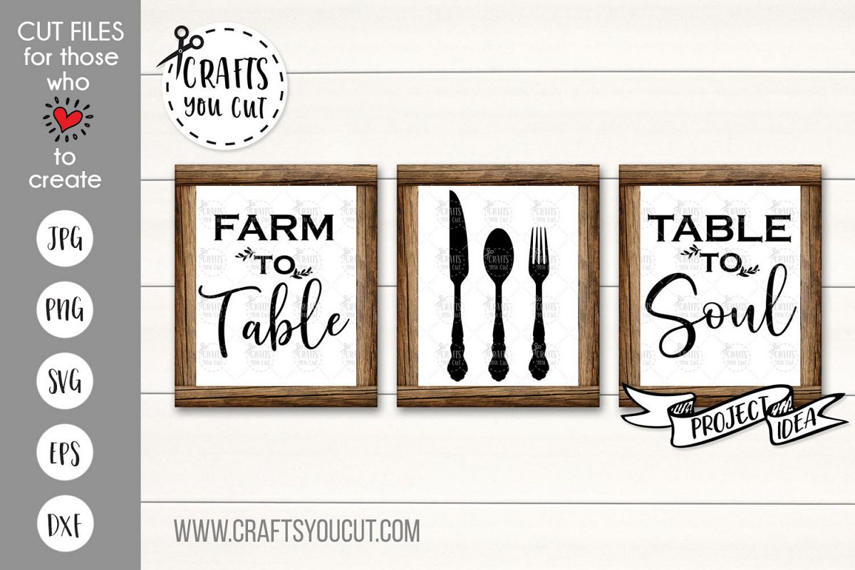 Farm To Table, Table To Soul Set- A Farmhouse Kitchen SVG example image 1