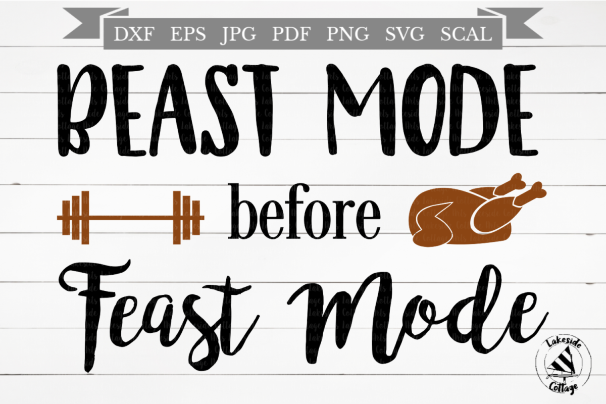 Beast Mode Before Feast Mode Thanksgiving SVG example image 1