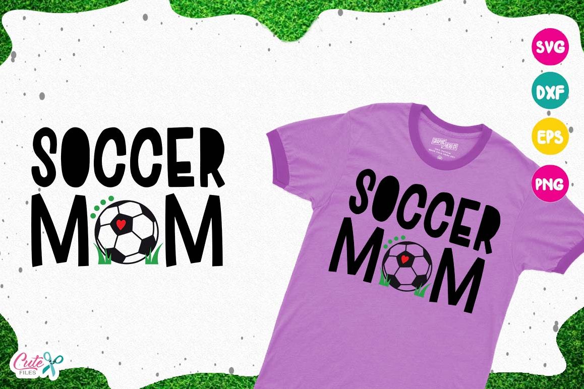 Soccer mom, sport cut files for craftter example image 1