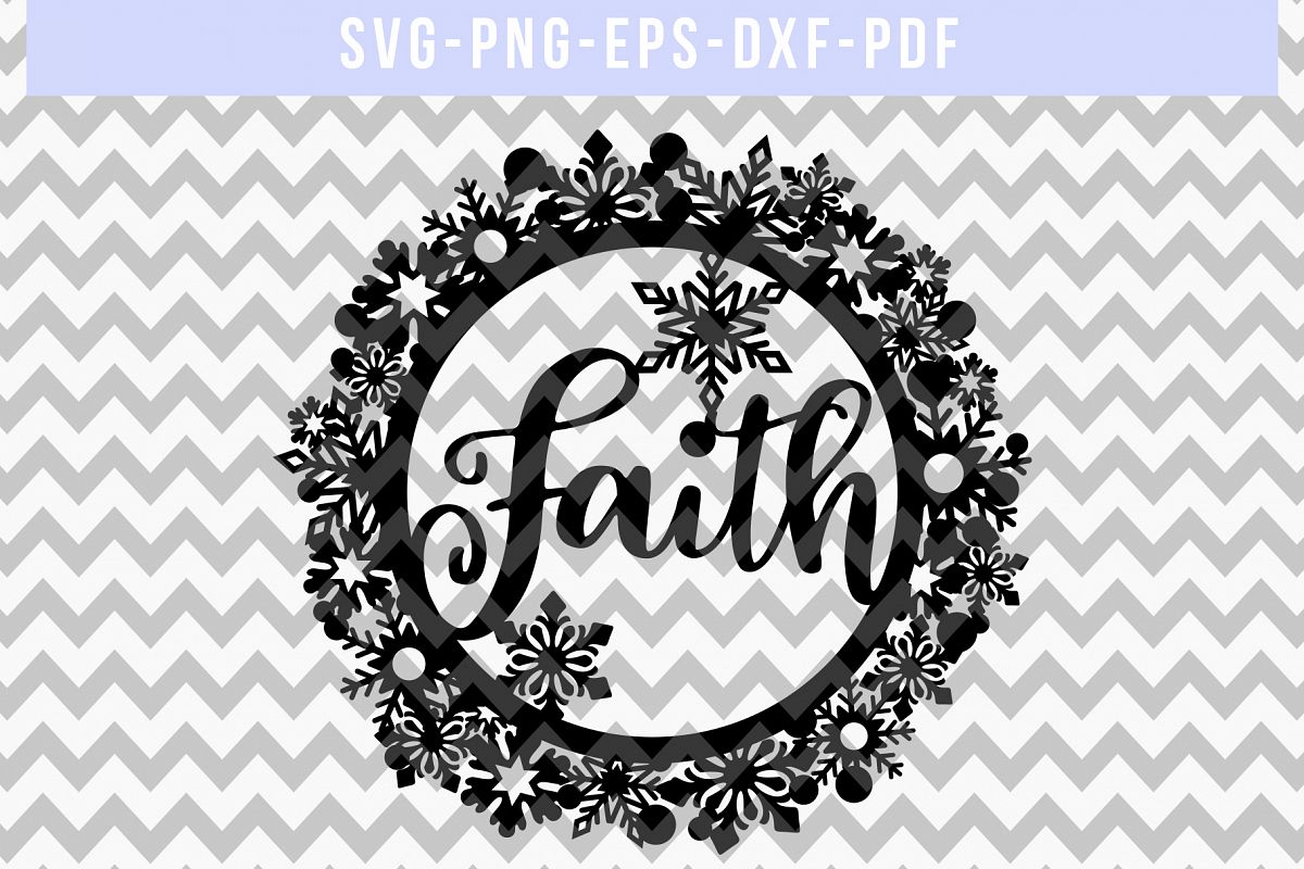 Download Faith SVG Cut File, Winter Wreath Papercut, PNG, PDF, DXF ...